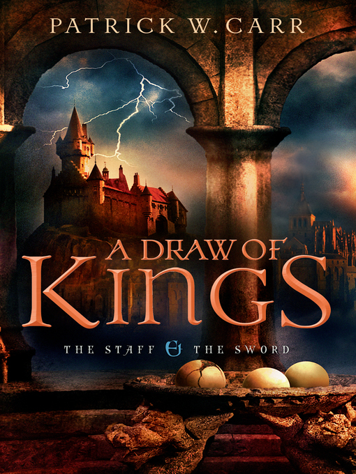Title details for A Draw of Kings by Patrick W. Carr - Wait list